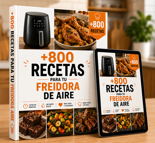 +800 Recetas para tu freidora de aire